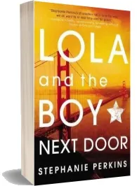 Lola & the boy Next Door download free [PDF and Ebook] by Stephanie Perkins year 2015