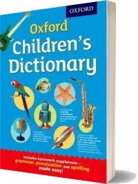 Oxford Children'S Dictionary download free [PDF and Ebook] by Oxford Dictionaries year 2015
