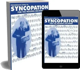 Progressive Steps to Syncopation for the Modern Drummer download free [PDF and Ebook] by Ted Reed year 2015