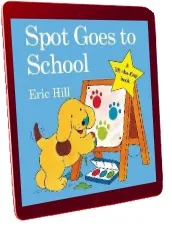 Spot Goes to School download free [PDF and Ebook] by Eric Hill year 2015