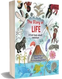 The Story of Life: A First Book About Evolution download free [PDF and Ebook] by Catherine Barr year 2015