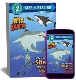 Wild sea Creatures Sharks, Whales and Dolphins Step Into Reading lvl 2 download free [PDF and Ebook] by Chris Kratt year 2015
