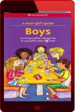 A Smart Girl'S Guide: Boys: Surviving Crushes, Staying True to Yourself, and Other (Love) Stuff download free [PDF and Ebook] by Nancy Holyoke year 2015