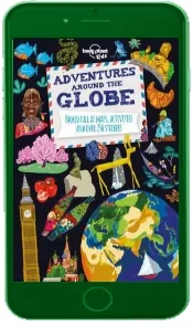 Adventures Around the Globe: Packed Full of Maps, Activities and Over 250 Stickers download free [PDF and Ebook] by Lonely Planet year 2015