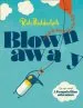 PDF Blown Away by Rob Biddulph