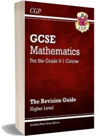 Gcse Maths Revision Guide: Higher - for the Grade 9-1 Course (With Online Edition) download free [PDF and Ebook] by Cgp Books year 2015