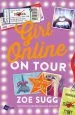 PDF Girl Online: On Tour: The Second Novel by Zoella by Zoe Sugg
