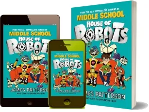 House of Robots: (House of Robots 1) download free [PDF and Ebook] by James Patterson year 2015