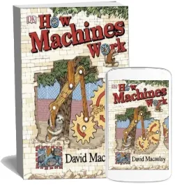 How Machines Work download free [PDF and Ebook] by David Macaulay year 2015