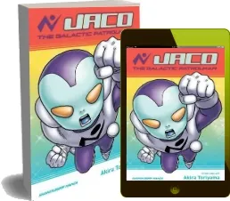 Jaco the Galactic Patrolman download free [PDF and Ebook] by Akira Toriyama year 2015