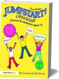 Jumpstart! Grammar: Games and Activities for Ages 6 - 14 download free [PDF and Ebook] by Pie Corbett year 2015
