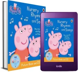 Peppa Pig: Nursery Rhymes and Songs: Picture Book and cd download free [PDF and Ebook] by Not Available year 2015
