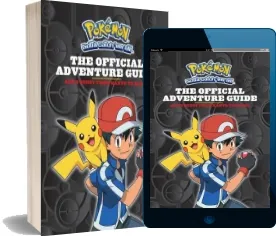 Pokemon: The Official Adventure Guide: Ash'S Quest From Kanto to Kalos download free [PDF and Ebook] by Simcha Whitehill year 2015
