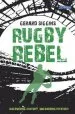PDF Rugby Rebel: Discovering History - Uncovering Mystery by Gerard Siggins