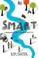 PDF Smart: A Mysterious Crime, a Different Detective by Kim Slater