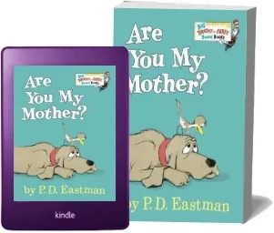 Are you my Mother? download free [PDF and Ebook] by P D Eastman year 2015