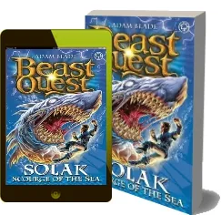 Beast Quest: Solak Scourge of the sea: Series 12 Book 1 download free [PDF and Ebook] by Adam Blade year 2015