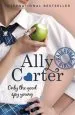 PDF Gallagher Girls: Only the Good spy Young: Book 4 by Ally Carter
