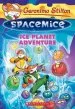 PDF Geronimo Stilton Spacemice: #3 ice Planet Adventure by Geronimo Stilton