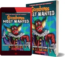 Goosebumps Most Wanted: #7 Nightmare on Clown Street download free [PDF and Ebook] by L R Stine year 2015