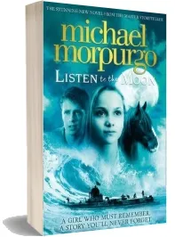 Listen to the Moon download free [PDF and Ebook] by Michael Morpurgo year 2015
