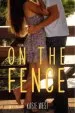 PDF On the Fence by Kasie West