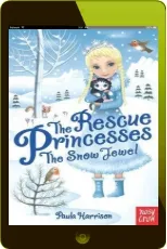 Rescue Princesses: The Snow Jewel download free [PDF and Ebook] by Paula Harrison year 2015