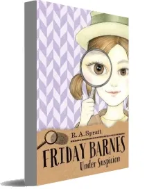 Friday Barnes 2: Under Suspicion download free [PDF and Ebook] by R.A. Spratt year 2015