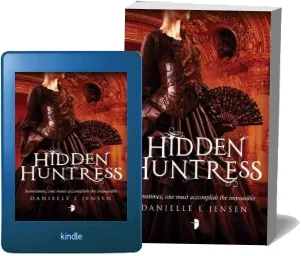 Hidden Huntress: Malediction Trilogy Book two download free [PDF and Ebook] by Danielle L Jensen year 2015