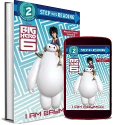 I am Baymax (Disney big Hero 6) download free [PDF and Ebook] by Rh Disney year 2015