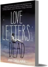 Love Letters to the Dead download free [PDF and Ebook] by Ava Dellaira year 2015