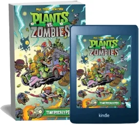 Plants vs. Zombies Volume 2: Timepocalypse download free [PDF and Ebook] by Ron Chan year 2015