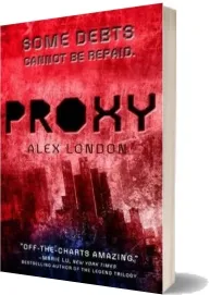 Proxy download free [PDF and Ebook] by Alex London year 2015