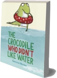 The Crocodile who Didn'T Like Water download free [PDF and Ebook] by Gemma Merino year 2015