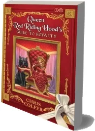 The Land of Stories: Queen red Riding Hood'S Guide to Royalty download free [PDF and Ebook] by Chris Colfer year 2015
