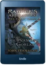 The Tournament at Gorlan (Ranger'S Apprentice: The Early Years Book 1) download free [PDF and Ebook] by John Flanagan year 2015