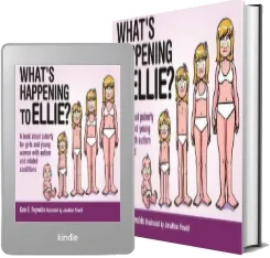 What'S Happening to Ellie?: A Book About Puberty for Girls and Young Women With Autism and Related Conditions download free [PDF and Ebook] by Kate E. Reynolds year 2015