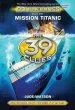 PDF 39 Clues Doublecross: #1 Mission Titanic by Jude Watson
