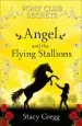 PDF Angel and the Flying Stallions by Stacy Gregg