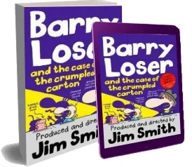 Barry Loser and the Case of the Crumpled Carton download free [PDF and Ebook] by Jim Smith year 2015