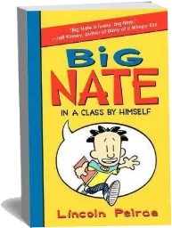 Big Nate: In a Class by Himself download free [PDF and Ebook] by Lincoln Peirce year 2015