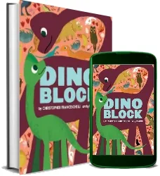 Dinoblock download free [PDF and Ebook] by Christophe Franceschelli year 2015