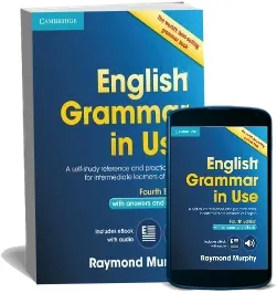 English Grammar in use Book With Answers and Interactive Ebook: Self-Study Reference and Practice Book for Intermediate Learners of English download free [PDF and Ebook] by Raymond Murphy year 2015