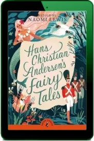 Hans Andersen'S Fairy Tales: Retold by Naomi Lewis download free [PDF and Ebook] by Hans Christian Andersen year 2015