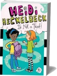 Heidi Heckelbeck is not a Thief! download free [PDF and Ebook] by Wanda Coven year 2015