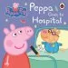 PDF Peppa Pig: Peppa Goes to Hospital: My First Storybook by Ladybird