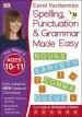 PDF Spelling, Punctuation and Grammar Made Easy Ages 10-11 key Stage 2 by Carol Vorderman