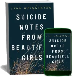 Suicide Notes From Beautiful Girls download free [PDF and Ebook] by Lynn Weingarten year 2015