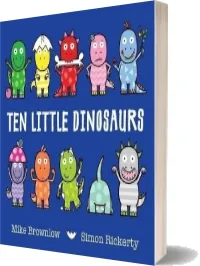 Ten Little Dinosaurs download free [PDF and Ebook] by Mike Brownlow year 2015