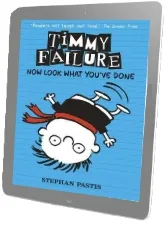 Timmy Failure: Now Look What You'Ve Done download free [PDF and Ebook] by Stephan Pastis year 2015